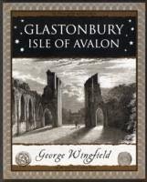 Glastonbury: Isle of Avalon - Wingfield, George