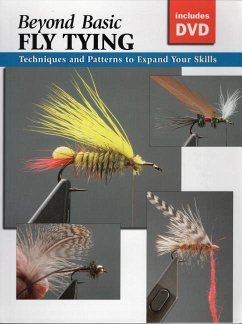 Beyond Basic Fly Tying