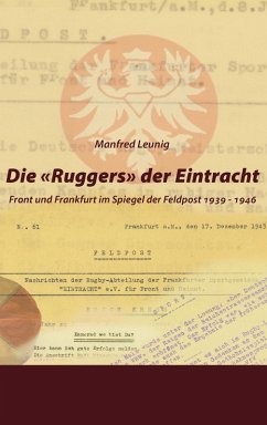 Die 'Ruggers' der Eintracht - Leunig, Manfred