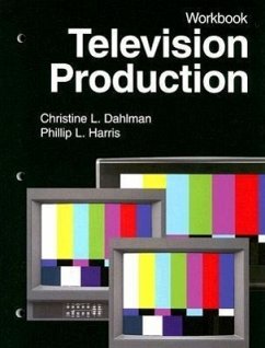 Television Production - Dahlman, Christine L.; Harris, Phillip L.