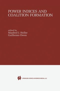 Power Indices and Coalition Formation - Holler, M.J. / Owen, Guillermo (Hgg.)