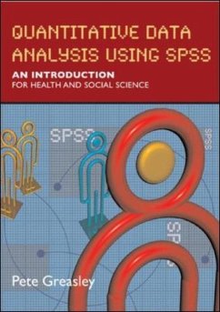 Quantitative Data Analysis Using SPSS: An Introduction for Health & Social Science - Greasley, Pete