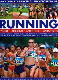 The Complete Practical Encyclopedia of Running - Hufton, Elizabeth