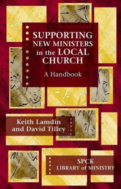 Supporting New Ministers in the Local Church - Lamdin, Keith