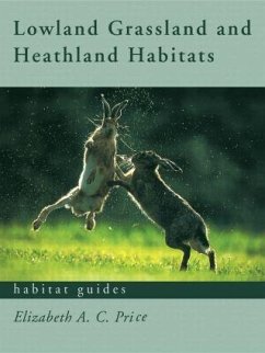 Grassland and Heathland Habitats - Price, Elizabeth A C; Price, Elizabeth