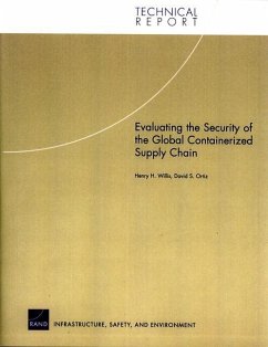 Evaluating the Security of the Global Containerized Supply Chain - Willis, Henry H