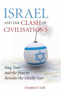 Israel And The Clash Of Civilisations - Cook, Jonathan