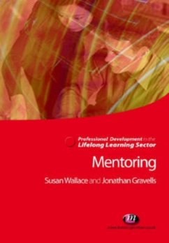Mentoring in the Lifelong Learning Sector - Gravells, Jonathan; Wallace, Susan