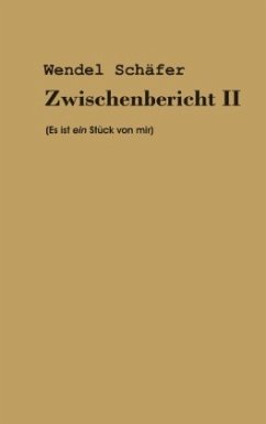 Zwischenbericht 2 - Schäfer, Wendel