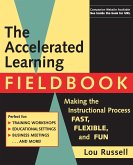 The Accelerated Learning Fieldbook, (Includes Music CD-Rom)