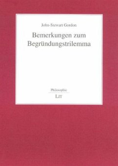 Bemerkungen zum Begründungstrilemma - Gordon, John-Stewart