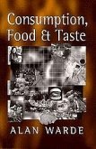 Consumption, Food and Taste