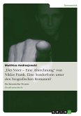 ¿Der Vater ¿ Eine Abrechnung¿ von Niklas Frank. Eine Sonderform unter den biografischen Romanen?