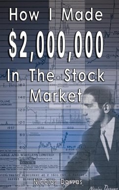 How I Made $2,000,000 in the Stock Market - Darvas, Nicolas