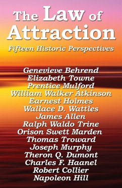 The Law of Attraction - Hill, Napoleon; Mulford, Prentice; Wattles, Wallace D.