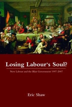 Losing Labour's Soul? - Shaw, Eric