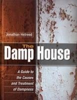 The Damp House - Hetreed, Jonathan