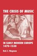 The Crisis of Music in Early Modern... - Bild 1