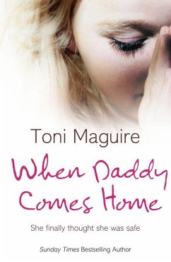 When Daddy Comes Home - Maguire, Toni