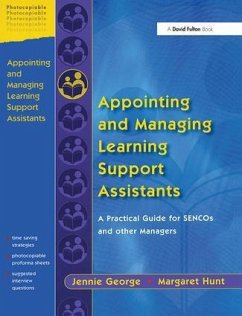 Appointing and Managing Learning Support Assistants - George, Jennie; Hunt, Margaret