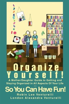 Organize Yourself! - Venturelli, Robin Lee