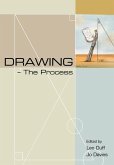 Drawing -- The Process Drawing -- The Process