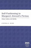 Self-Fashioning in Margaret Atwood's Fiction