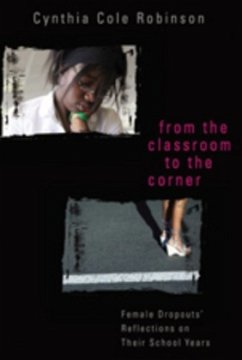 From the Classroom to the Corner - Robinson, Cynthia Cole