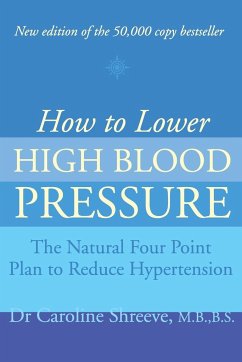 How to Lower High Blood Pressure - Shreeve, Caroline