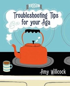 Troubleshooting Tips for Your Aga - Willcock, Amy