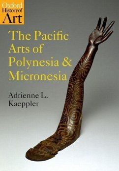 The Pacific Arts of Polynesia and Micronesia - Kaeppler, Adrienne L. (, Curator of Oceanic Ethnology, Smithsonian I