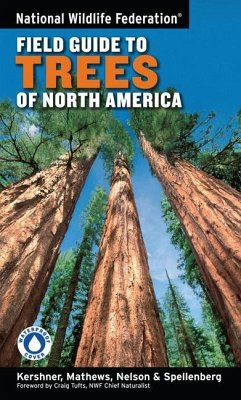 National Wildlife Federation Field Guide to Trees of North America - Kershner, Bruce