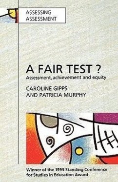 Fair Test? Assessment, Achievement and Equity - Gipps, Caroline V.