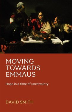 Moving Towards Emmaus - Smith, David