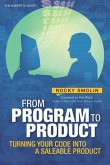 From Program to Product