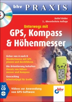 Unterwegs mit GPS, Kompass & Höhenmesser, m. CD-ROM - Ridder, Detlef