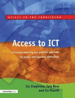 Access to ICT - Singleton, Liz; Ross, Iain; Flavell, Liz