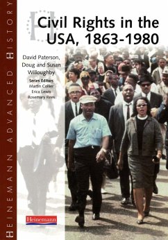 Heinemann Advanced History: Civil Rights in the USA 1863-1980 - Willoughby, Susan;Paterson, David;Willoughby, Doug