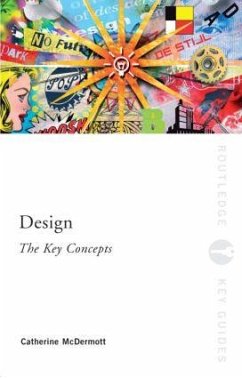 Design: The Key Concepts - Mcdermott, Catherine
