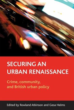 Securing an urban renaissance - Atkinson, Rowland / Helms, Gesa (eds.)