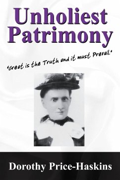 Unholiest Patrimony - Price Haskins, Dorothy