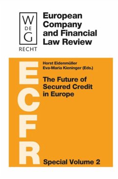 The Future of Secured Credit in Europe - Eidenmüller, Horst (Hrsg.)
