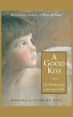 A Good Kiss