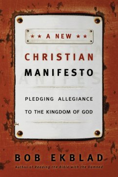 A New Christian Manifesto - Ekblad, Bob