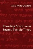 Rewriting Scripture in Second Temple Times