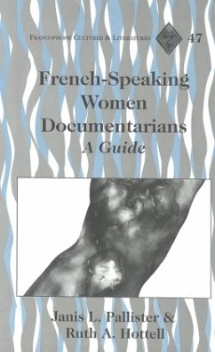 French-Speaking Women Documentarians - Pallister, Janis;Hottell, Ruth