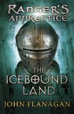 The Icebound Land (Ranger's Apprentice Book 3)