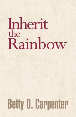Inherit the Rainbow - Carpenter, Betty O.