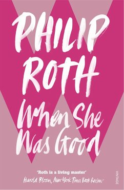 When She Was Good - Roth, Philip