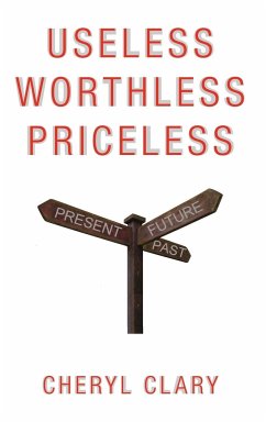 Useless Worthless Priceless